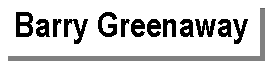 Text Box: Barry Greenaway