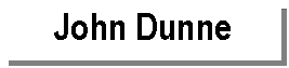 Text Box: John Dunne