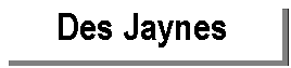 Text Box: Des Jaynes