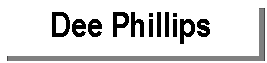 Text Box: Dee Phillips