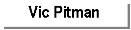 Text Box: Vic Pitman